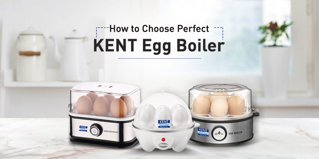 https://www.kent.co.in/blog/wp-content/uploads/2021/11/How-to-Choose-Perfect-Kent-Egg-Boiler-1024x512.jpg